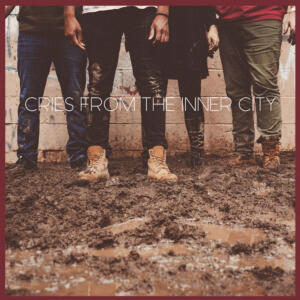 Cries From the Inner City CD